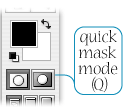 Quick Mask Mode in Tools
